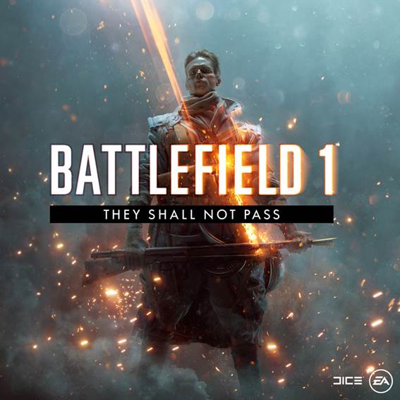 Battlefield 1 – They Shall Not Pass