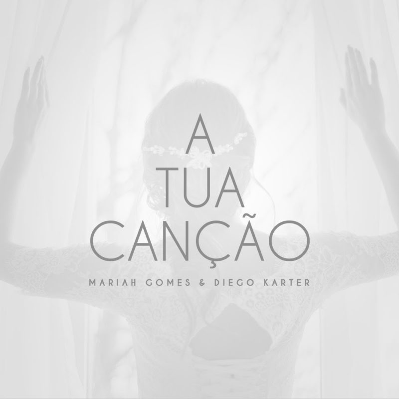 Mariah Gomes e Diego Karter lançam single “A Tua Canção” nas plataformas digitais