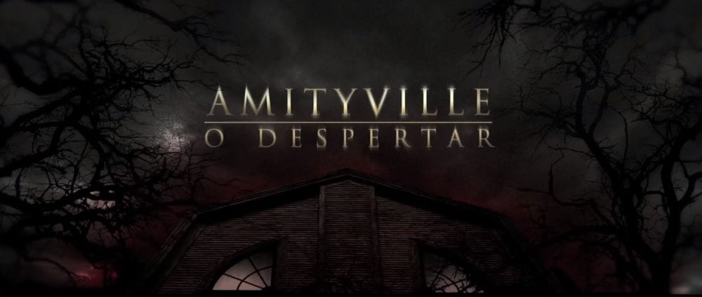 Amityville O Despertar | Um filme de terror na medida certa!