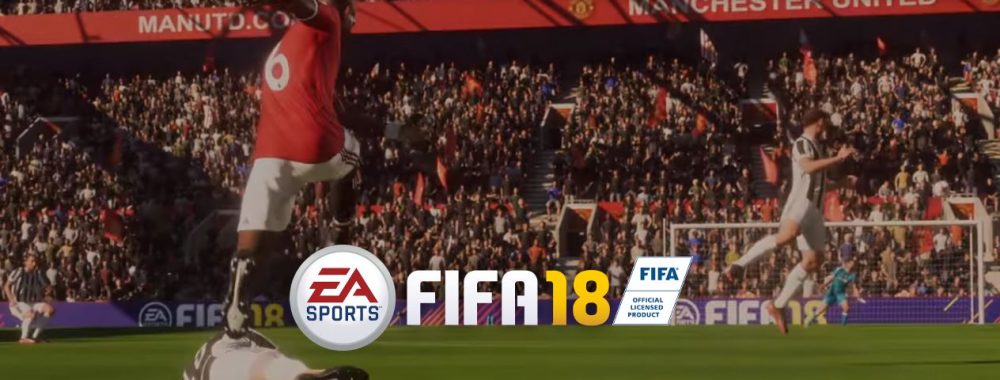 O MELHOR JOGO DO MUNDO, EA SPORTS FIFA 18 JÁ ESTÁ DISPONÍVEL