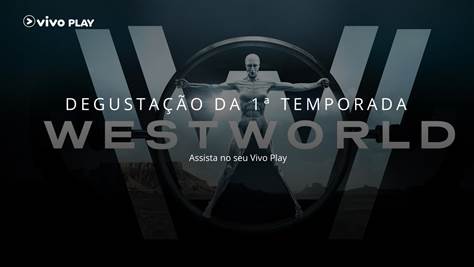 Vivo TV libera a primeira temporada de Westworld para todos os clientes