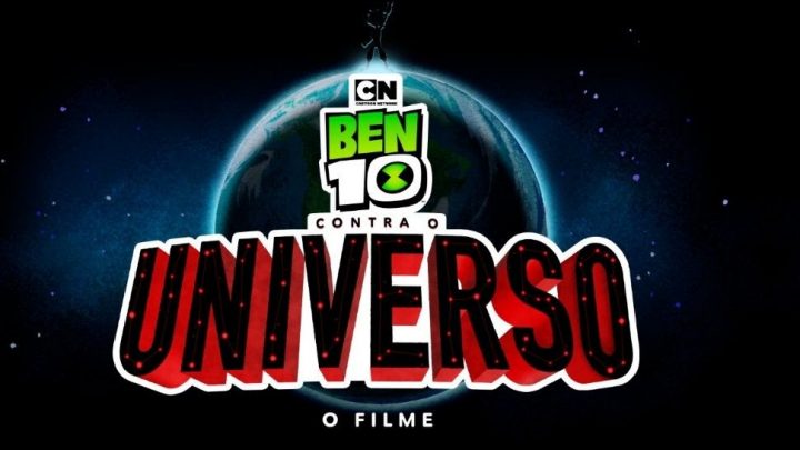 Ben 10 contra o Universo: O Filme estreia em 10 de outubro no Cartoon Network