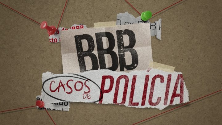 Série “BBB Casos de Polícia” estreia no UOL