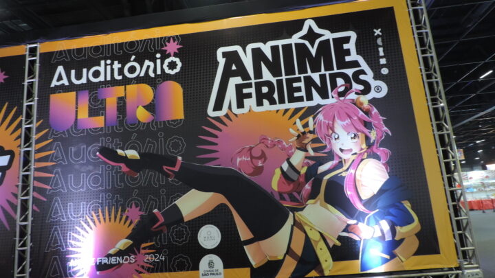 Anime Friends 2024 – Representando os Nichos