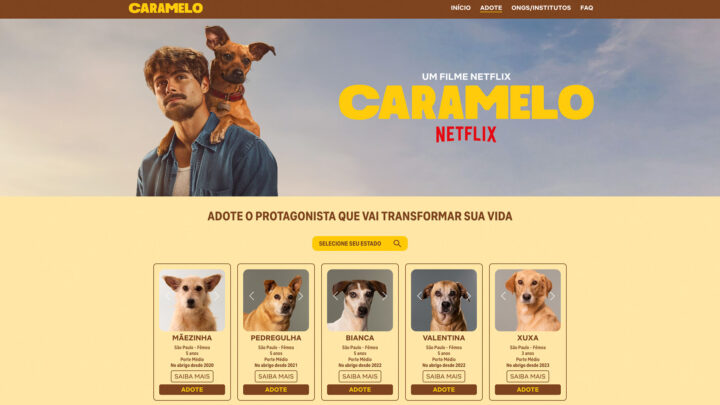 [NETFLIX] Netflix lança campanha de adoção inspirada no filme Caramelo, em parceria com Instituto Caramelo